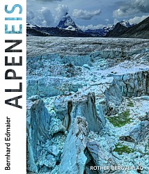 Bernhard Edmaier; Angelika Jung-Hüttl - AlpenEis - Bergverlag Rother